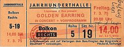 Golden Earring show ticket#5-19 March 07 1975 Frankfurt (Germany) - Jahrhunderthalle